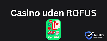 Casino Uden ROFUS Uden Omsætningskrav – Spil Uden Bekymringer!
